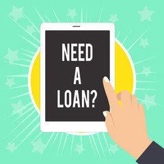 Writing note showing Need A Loan Question. Business concept for asking he need money expected paid back with interest Female Hand with White Polished Nails Pointing Finger Tablet Screen Off