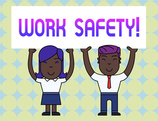 Conceptual hand writing showing Work Safety. Concept meaning policies and procedures in place to ensure health of employees Two Smiling People Holding Poster Board Overhead with Hands