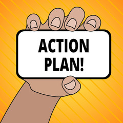 Text sign showing Action Plan. Business photo text proposed strategy or course of actions for certain time Closeup of Smartphone Device Held in Hand with Blank Screen and Text Space