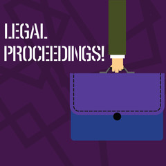 Text sign showing Legal Proceedings. Business photo showcasing procedure instituted in a court of law to acquire benefit Businessman Hand Carrying Colorful Briefcase Portfolio with Stitch Applique