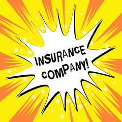 Handwriting text writing Insurance Company. Conceptual photo company that offers insurance policies to the public Empty Spiky and Jagged Dialog Box Explosion Text Balloon Colored Background