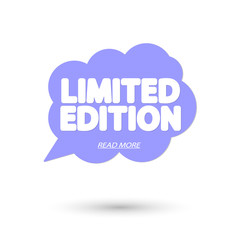 Limited Edition, banner design template, promo speech bubble tag, vector illustration