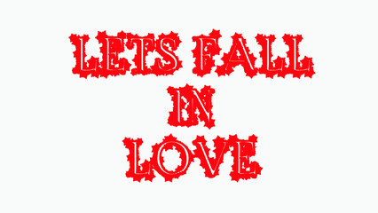 LETS FALL IN LOVE QUOTE