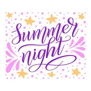 Summer night. Seasonal colorful design element. Purple isolated cursive, pink and yellow ornament. Calligraphic bounce style. Brush pen lettering. Handwritten phrase.