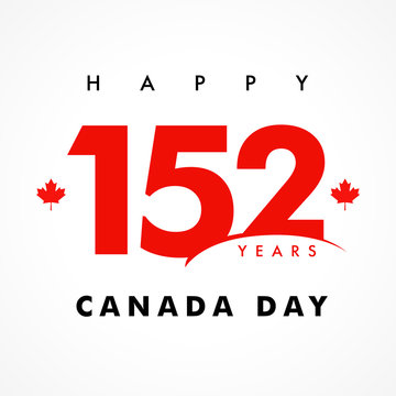 Happy Canada Day with lettering 152 years and maple leaf. Logotype of 1st of July as a numbers isolated graphic design template. I love Canada, t-shirt print idea. Vector illustration 
