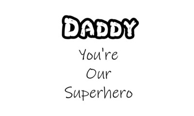 Fathers day special card, use as print, flyer or T shirt design