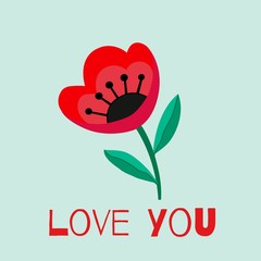 Cute red flower. Love you forever