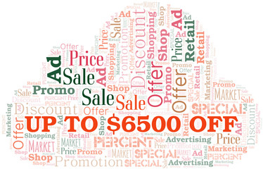 Up To $6500 Off word cloud. Wordcloud made with text only.