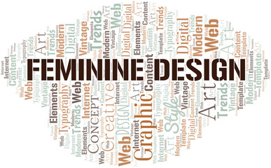 Feminine Design word cloud. Wordcloud made with text only.