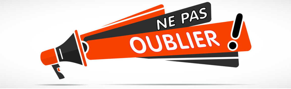 M&eacute;gaphone : ne pas oublier