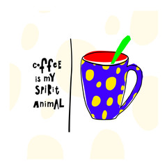 Quote love coffee typography spirit animal cup