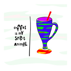 Quote love coffee typography spirit animal cup