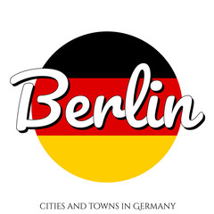 Circle button Icon with national flag of Germany with black, red and yellow colors and inscription of city name: Berlin in modern style. Vector EPS10 illustration.
