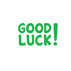 Good luck lettering text. Hand drawn Vector illustration.