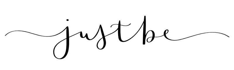 JUST BE black vector brush calligraphy banner