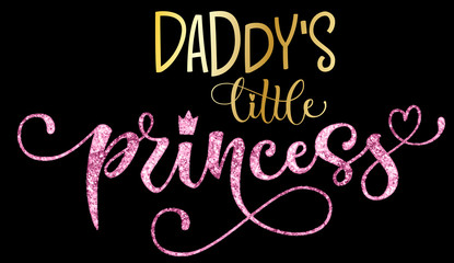 Daddy's little princess quote. Hand drawn modern calligraphy baby shower lettering logo phrase.