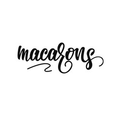 Macarons lettering design. Vector illustration.