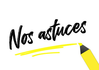 nos astuces souligné jaune