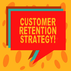 Writing note showing Customer Retention Strategy. Business photo showcasing Actions to retain as analysisy customers as possible Stack of Speech Bubble Different Color Piled Text Balloon