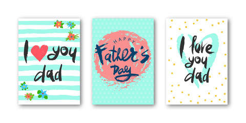 Card set with lettering I love dad, happy Father's Day with decorative elements. Modern naive inscription for design, background, card, print, sticker, banner. Greeting card for Happy Fathers's Day
