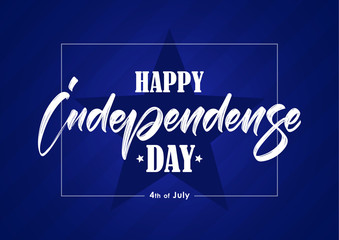 Obraz premium Greeting card with hand lettering of Happy Independence Day on blue baclground. Fourth of July.
