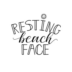 Resting beach face. Vector illustration. Lettering. Ink illustration.