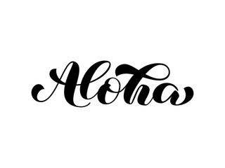 Obraz na płótnie Canvas Aloha brush lettering. Hawaiian language greeting typography. Vector illustration for card