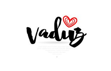 Vaduz city with red heart design for typography and logo design