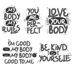 Set of hand drawn quotes about body positive. Unique style lettering for poster, t-shirt, stickers. Flat vector illustration. 