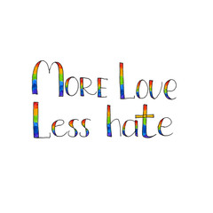 More love less hate. LGBT Pride hand drawn multicolor lettering on white background. Gay parade slogan.