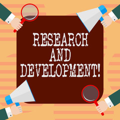 Word writing text Research And Development. Business concept for Innovation Improvement of products and processes Hu analysis Hands Each Holding Magnifying Glass and Megaphone on 4 Corners