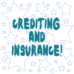Text sign showing Crediting And Insurance. Conceptual photo Protect the policyholder against insolvent customer Outlines of Different Size Star Shape in Random Seamless Repeat Pattern
