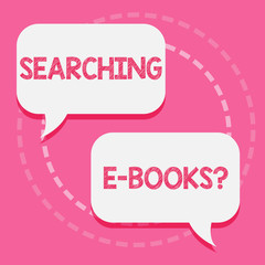 Word writing text Searching E Booksquestion. Business concept for Looking for online literature modern reading