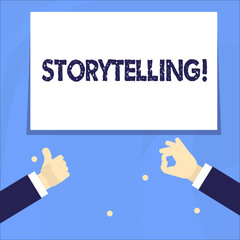 Conceptual hand writing showing Storytelling. Concept meaning activity writing stories for publishing them to public Two Businessmen Hands Gesturing the Thumbs Up and Okay Sign