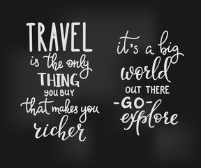 Fototapeta na wymiar Travel inspiration quotes lettering