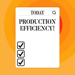 Text sign showing Production Efficiency. Business photo showcasing Cannot increase output of a good without extra cost Search Bar with Magnifying Glass Icon photo on Blank Vertical White Screen