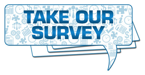 Take Our Survey Business Symbols Blue Stroke Comment Symbol 