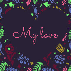 Heart flowers frame vector illustration hand drawing silhouettes text my love
