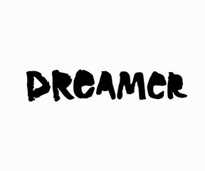 Dreamer shirt quote lettering