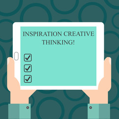 Writing note showing Inspiration Creative Thinking. Business photo showcasing Ability to come up with fresh and new ideas Hu analysis Hand Holding Tablet Smartphone Display Unit photo