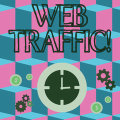 Writing note showing Web Traffic. Business concept for amount of data sent and received by visitors to website Time Management Icons of Clock, Cog Wheel Gears and Dollar