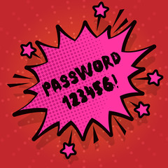 Writing note showing Password 123456. Business concept for secret word phrase must used gain admission to place Spiky Fight and Screaming Angry Speech Bubble with Outline