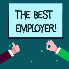 Word writing text The Best Employer. Business photo showcasing created workplace showing feel heard and empowered Two Businessmen Hands Gesturing the Thumbs Up and Okay Sign for Promotion