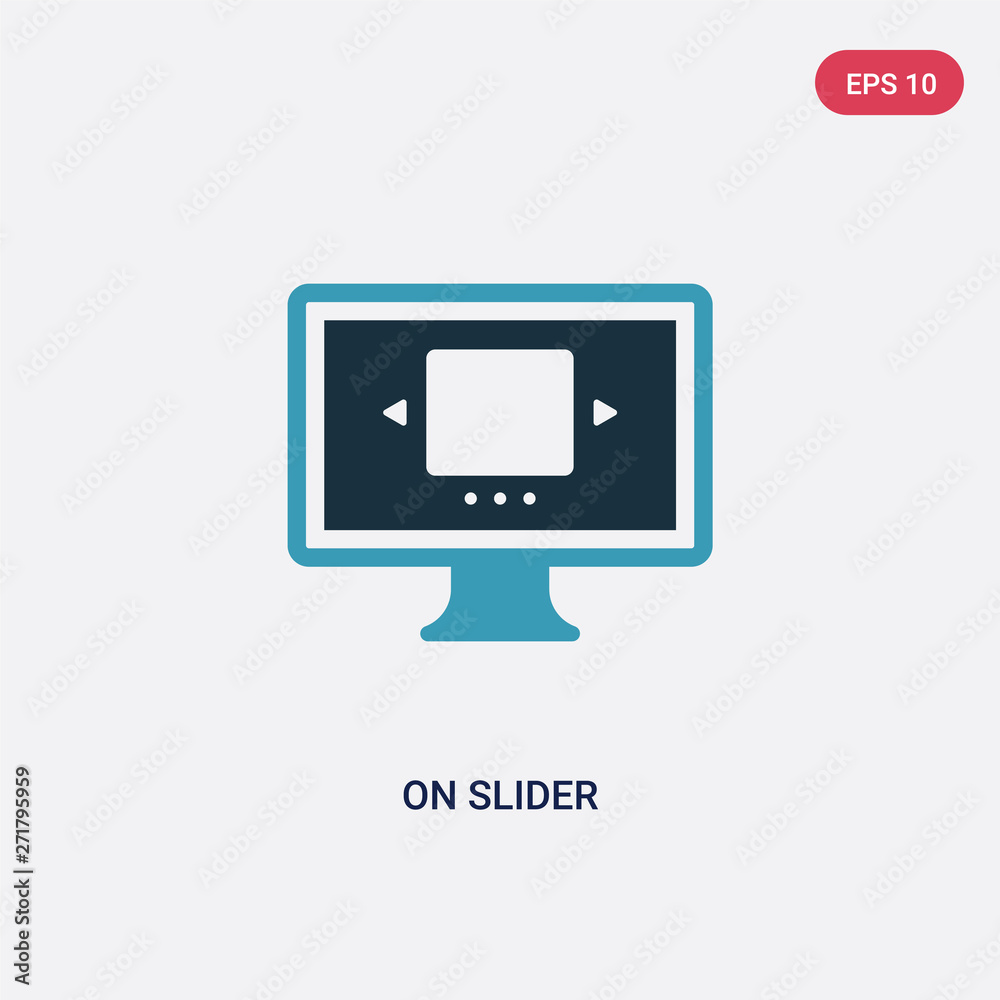 Poster two color on slider vector icon from web concept. isolated blue on slider vector sign symbol can be 