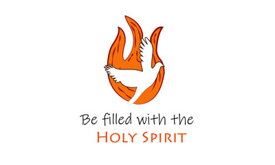 Pentecost Sunday, Be filled with the Holy Spirit