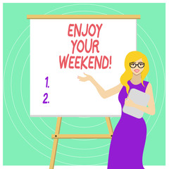 Handwriting text Enjoy Your Weekend. Conceptual photo wishing someone that something nice will happen at holiday White Female in Glasses Standing by Blank Whiteboard on Stand Presentation