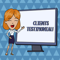 Text sign showing Clients Testimonial. Business photo showcasing Formal Statement Testifying Candid Endorsement by Others White Female in Standing Pointing Blank Screen Whiteboard Presentation