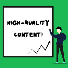Writing note showing High Quality Content. Business concept for Website is Useful Informative Engaging to audience Young man standing pointing up rectangle Geometric background