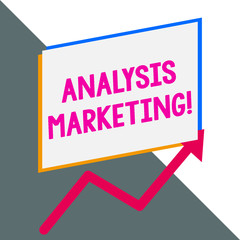 Conceptual hand writing showing Analysis Marketing. Concept meaning Quantitative and qualitative assessment of a market Blank rectangle above another arrow zigzag upwards sale