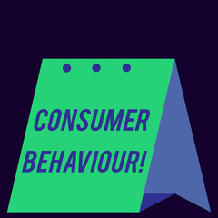 Handwriting text Consumer Behaviour. Conceptual photo Decisions that showing make to buy or not to buy a product Modern fresh and simple design of calendar using hard folded paper material
